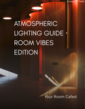 Atmospheric Lighting Guide. Room Vibes Edition