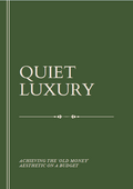 Quiet Luxury